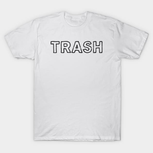 White Trash - Easy Halloween Costume - Funny Halloween Shirt T-Shirt by BKFMerch